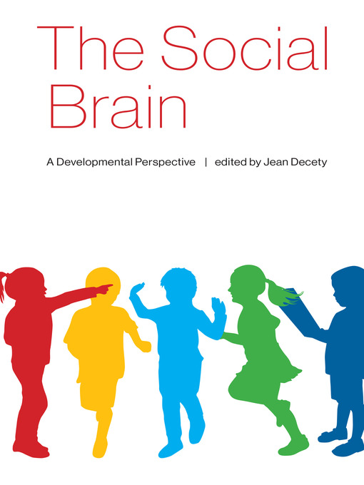Title details for The Social Brain by Jean Decety - Available